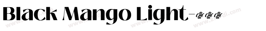 Black Mango Light字体转换